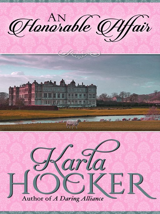 Title details for An Honorable Affair by Karla Hocker - Available